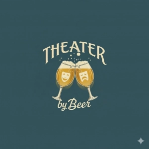 Theater by beer